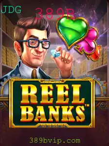 Descubra o Mundo do Jogo ReelBanks com a Chave 389B